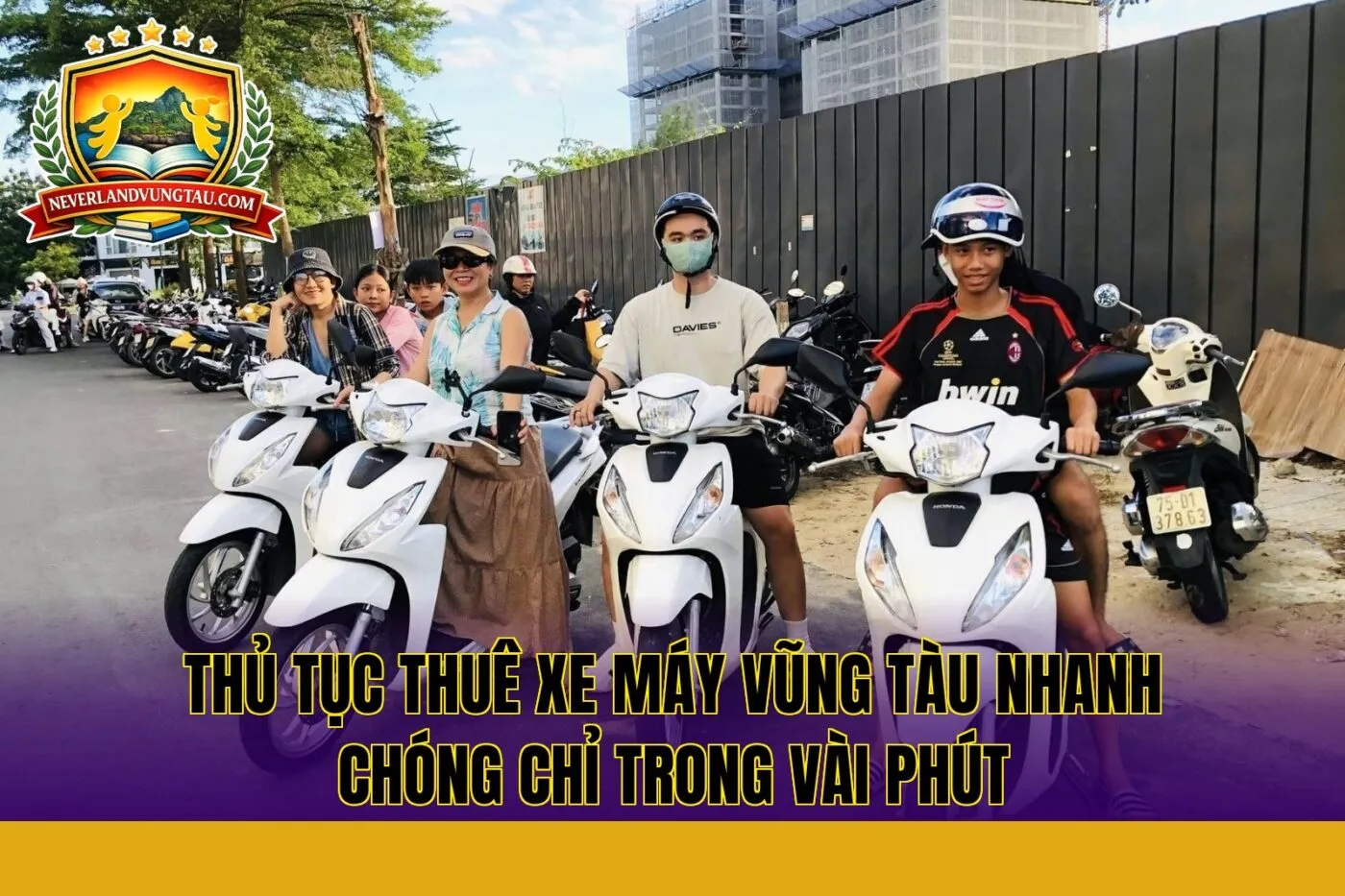 thủ tục thuê xe máy vũng tàu nhanh chóng chỉ trong vài phút