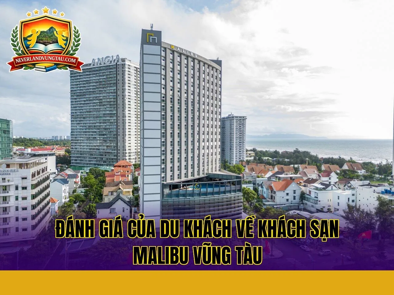 đánh giá của du khách về khách sạn malibu vũng tàu