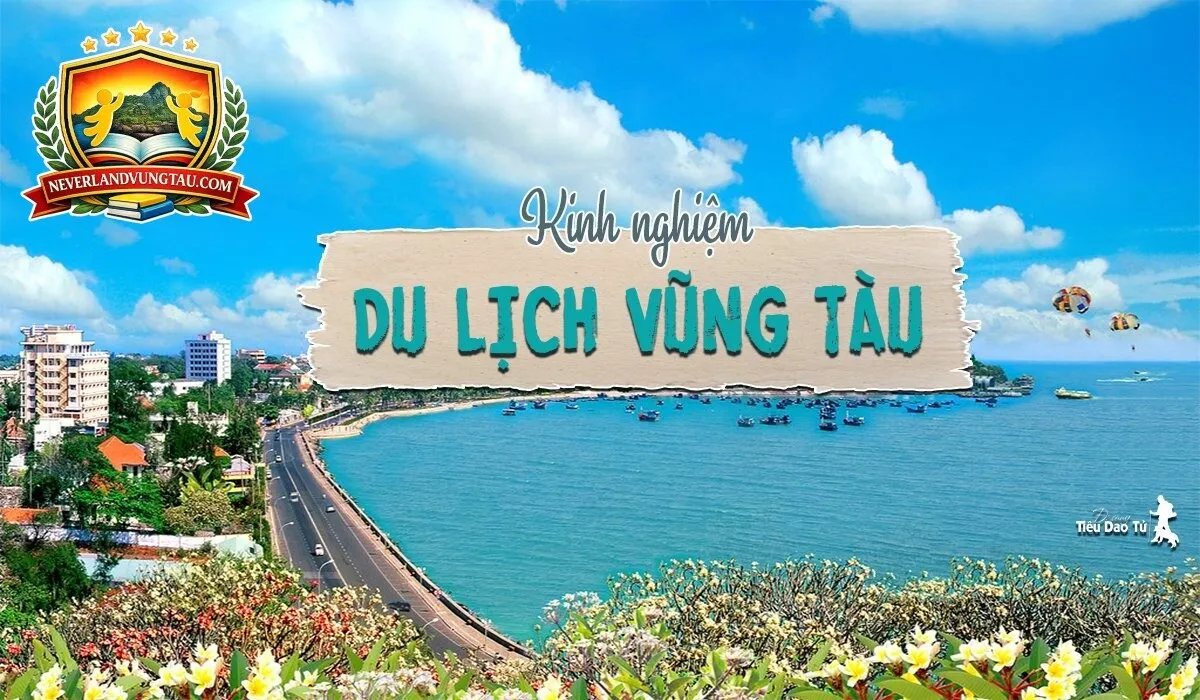 bí kíp khám phá địa điểm du lịch Vũng Tàu