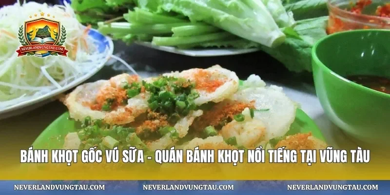 Bánh khọt gốc vú sữa – quán bánh khọt nổi tiếng tại vũng tàu