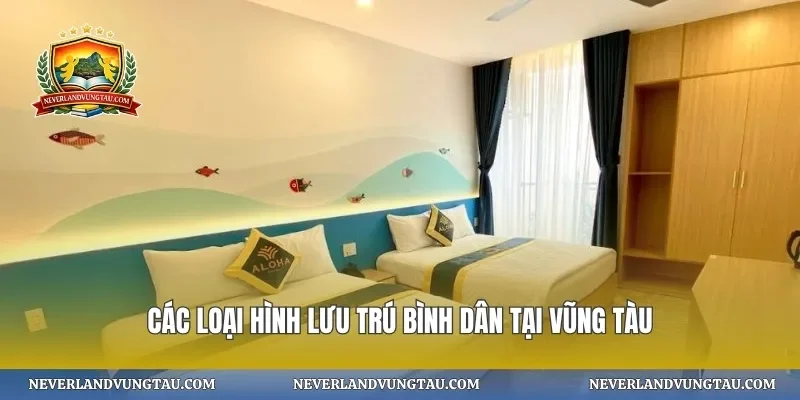 Các loại hình lưu trú bình dân tại vũng tàu