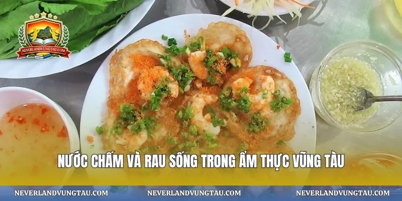 Nước chấm và rau sống trong ẩm thực vũng tàu