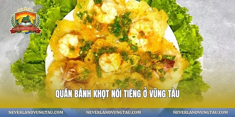 Quán bánh khọt nổi tiếng ở vũng tàu