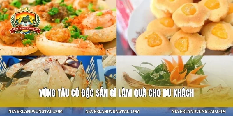 Vũng tàu có đặc sản gì làm quà cho du khách