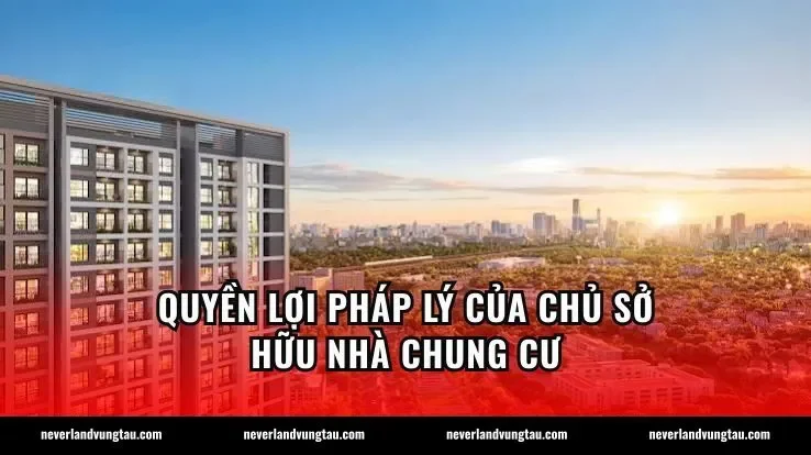 Quyền lợi pháp lý của chủ sở hữu nhà chung cư