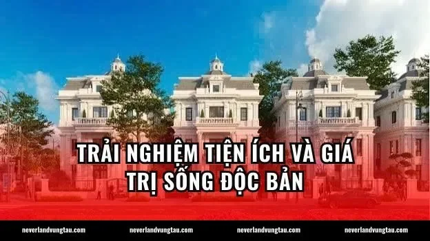Trải nghiệm tiện ích và giá trị sống độc bản