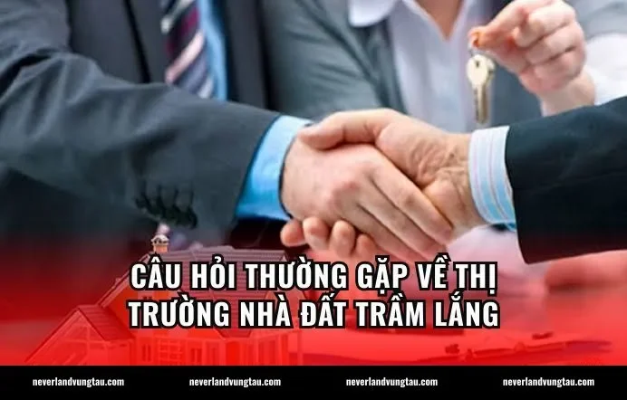 Câu hỏi thường gặp về thị trường nhà đất trầm lắng